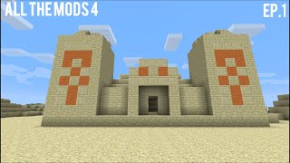 All The Mods 4 | Desert Temple?!? | Ep. 1