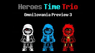 [200 Subscriber Special] - Heroes Time Trio Omnilovania Preview 3!