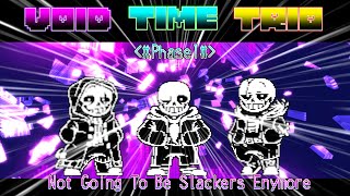 【Void Time Trio】- [Phase1] 『Not going to be slackers anymore 』[V3]