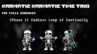 [Moyun! Karmatic Karmatic Time Trio] OST - 001 Phase 1 - Endless Loop Continuity (W.I.P.)