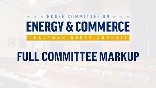 Full Committee Markup of Budget Reconciliation Text