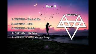 TOP 5 NEFFEX Songs (Part 5)