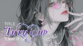 【耐久60min】『Turn it up』60min｜テンションぶち上がる洋楽 | フリーBGM｜作業用BGM