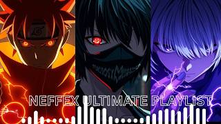 NEFFEX ULTIMATE PLAYLIST FOR GAMING, MOTIVATION & MORE | TOP HITS   #anime #animecommunity #ncsmusic