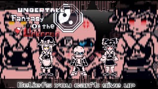 【Undertale :fantasy of the unknown】幻想!Sans-Persuasion- ＆-Beliefs you can't give up-