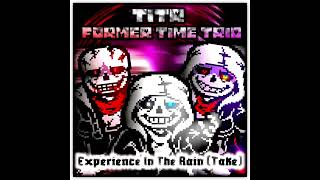 [Titr!Former Time Trio]Phase1-Experience In The Rain(SK's Take)