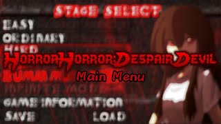 [HorrorHorror:Despair Devil]OST-Main Menu.(Read Introduction)