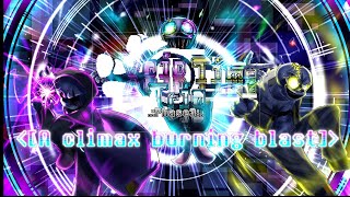 【Void Time Trio】- [Phase3] 『 A Climax Burning Blast 』[V1]