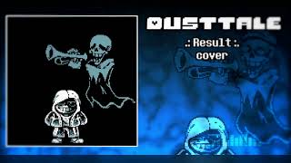 【DustTale】Result cover