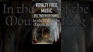 In the Hall of the Mountain King | Royalty Free Classical Music | Background Music for Video