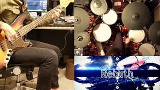 「Rebirth」本人ベース・ドラム演奏動画