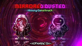 [Mirrored Dusted: Misery Construct]OST-Phase1:Clone!Dusttale vs Clone!DustDust(Official video)