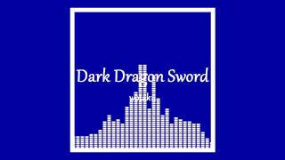 Dark Dragon Sword / wotaku